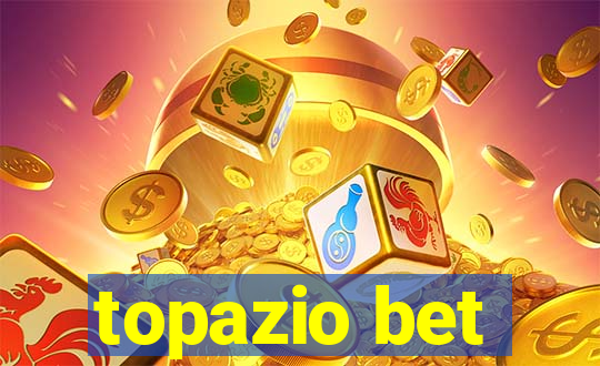 topazio bet